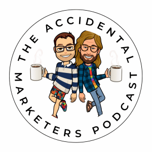 The Accidental Marketers Podcast